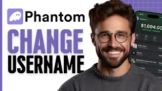 How to Change Username on Phantom Wallet