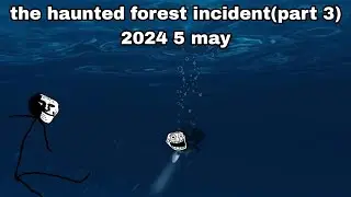 Trollge: the haunted forest incident(part 3 last part)
