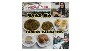 Saturday Morning With Naaz Hotel Kurla Ka Famous Mutton Keema Fry & Pav|  Naaz Breakfast  #KeemaPav