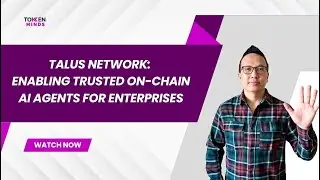 Talus Network: Enabling Trusted On-Chain AI Agents for Enterprises