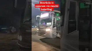 Rourkela to Sasaram Bus | Rashmi bus rourkela to Sasaram |