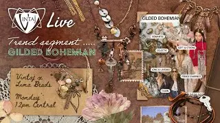 Gilded Bohemian &ndash; FREE Jewelry Trends Class