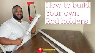 DIY FISHING ROD HOLDER