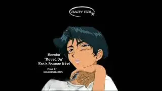 Moesha - Moved On (Kai's Bounce Mix)