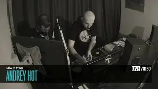 Andrey HoT live set @ 11th radio