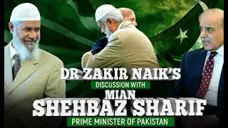 Dr Zakir Naik&rsquo;s discussion with Mian Shehbaz Sharif Prime Minister of Pakistan