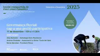 Governança fluvial: cap a una gestió participativa