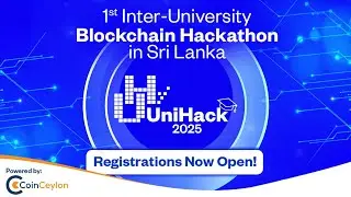 Don&rsquo;t miss your chance to be part of the 1st Inter-University Blockchain Hackathon in Sri Lanka