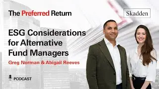 ESG Considerations for Alternative Fund Managers