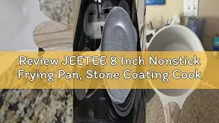 Review JEETEE 8 Inch Nonstick Frying Pan, Stone Coating Cookware, Nonstick Omelette Pan with Heat-Re