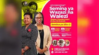 SEMINA YA WAZAZI NA WALEZI DAY ONE
