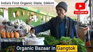Exploring Sikkim: Organic state sikkim | Sikkim first organic state | Super Market In Gangtok