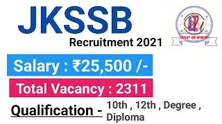 JKSSB Recruitment 2021 | Salary ₹25,500 | Total Vacancy 2311 | Latest Job Updates 2021
