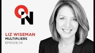 You don't need to be the smartest person in the room: Liz Wiseman