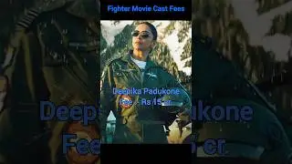 Fighter Movie cast Fee💸||#movie #shorts