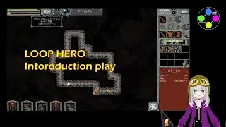 Loop Hero - introduction play