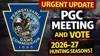 PA Deer Season Changes: PGC Meeting, Public Comments & Vote