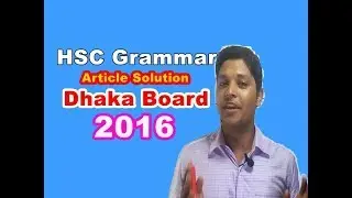 Article Solution || Dhaka Board || 2016