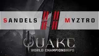 Quake - Sandels vs. myztro [4v4] - Quake World Championships - Ro8 EU Qualifier #2