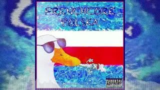 Cyck - Frenchcore Polska