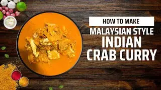 Malaysian Style Indian Crab Curry