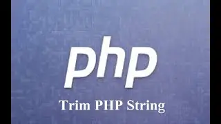 How to Trim Strings in PHP
