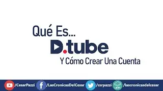 Qu&eacute; es DTube y c&oacute;mo crear una cuenta | Alternativa a YouTube