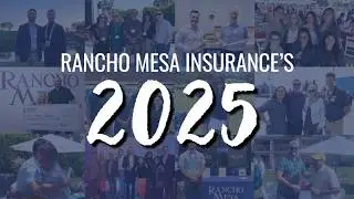 Rancho Mesa Insurance 2025 Recap