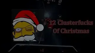 12 ClusterFucks Of Christmas│rogdude│A Rank│74.23%