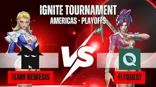 Marvel Rivals IGNITE - QUARTER FINALS AMERICAS | FLYQUEST vs TEAM NEMESIS｜PLAYOFFS DAY 1｜Stage 2