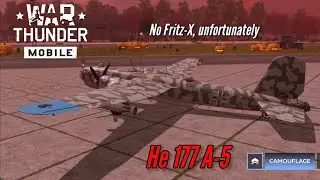 NEW! He 177 A-5 gameplay: No Fritz-X, no party  - War Thunder Mobile 