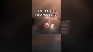SHUCKS IF IT WERE MAJESTIC AHH