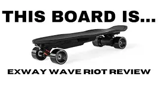 Exway Wave Riot Review - The Best Electric Short Board?