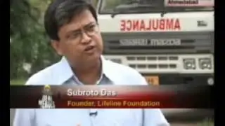 Dr Subroto Das -  'CNN IBN Real Heroes' Award Winner 2008'