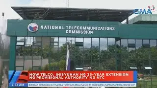 UB: NOW Telco, inisyuhan ng 25-year extension ng provisional authority ng NTC