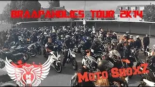 Braapaholics Tour 2k14 // Moto ShoxZ // ...