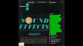 Elektra Records Authentic Sound Effects Volume 13 (Part 3/3) (Part Final)
