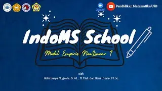 IndoMS School 2021 #5- Model Impiris Nonlinear 1( Pak Adhi Surya dan Pak Beni)