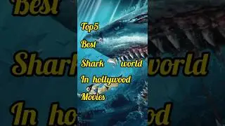 Top5 Best 👌 शार्क वर्ल्ड movies I 🎬 in  hollywood #trendingshorts #movie #shortvideo #share