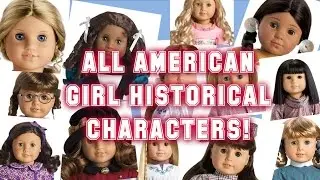 All of American Girl Historical (BeForever) characters!