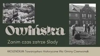 Owińska. Zanim czas zatrze ślady