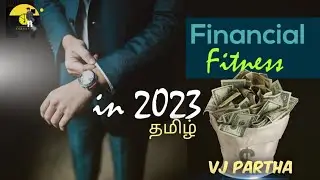 Financial Freedom in 2023 | VJ Partha | Dream set