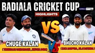 Bhucho Kalan (Kaka Rampura & Bijli Bathinda) Vs Chuge Kalan (Thekedar Sardargarh & Khusha Doda ) 