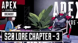 Apex Legends S20 Story Chapter 3 - Apex Lore