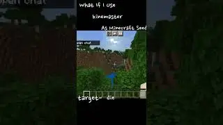 What If I Use Kinemaster As Minecraft Seed?