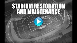 Stadium Restoration and Maintenance