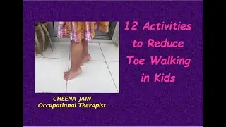 12 Activities to reduce TOE WALKING in kids/ active calf muscle stretching exercises