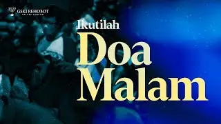 DOA MALAM | Pdt. Dr. Erastus Sabdono | 22 September 2023 | 18.30 WIB