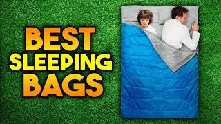 5 Best Sleeping Bags for Camping - You Can Buy