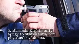 3 Common Misconceptions About Miranda Rights & DUI Stops